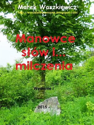 cover image of Manowce słów i... milczenia